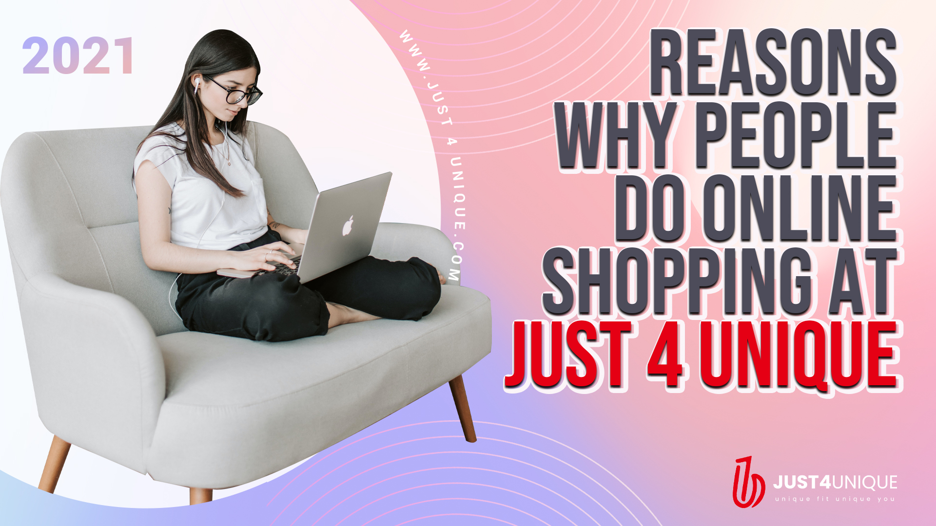 Reasons Why People Do Online Shopping at Just4unique