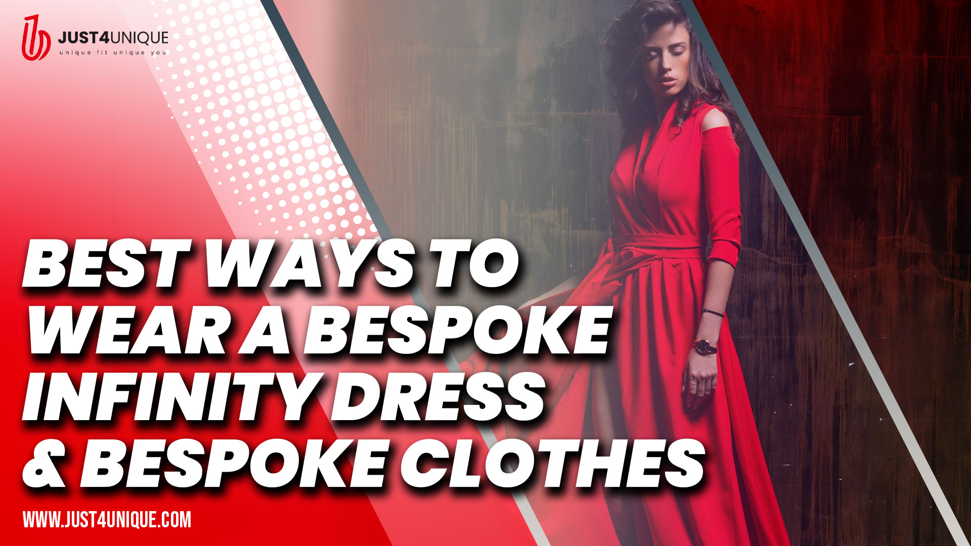 Best Ways to Wear a Bespoke Infinity Dress and Bespoke Clothes
