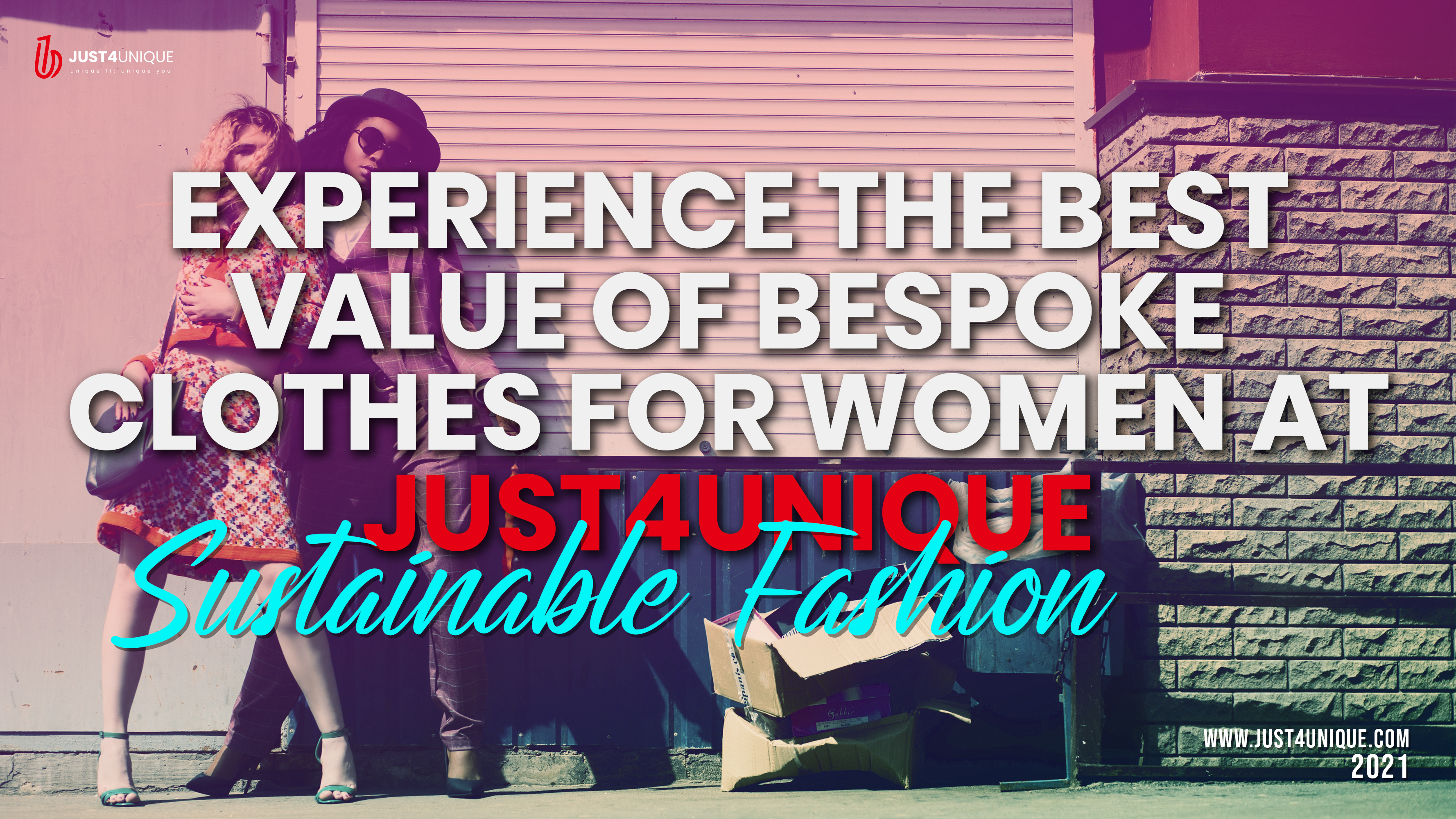 Experience the Best Value of Bespoke Clothes for Women at Just4Unique