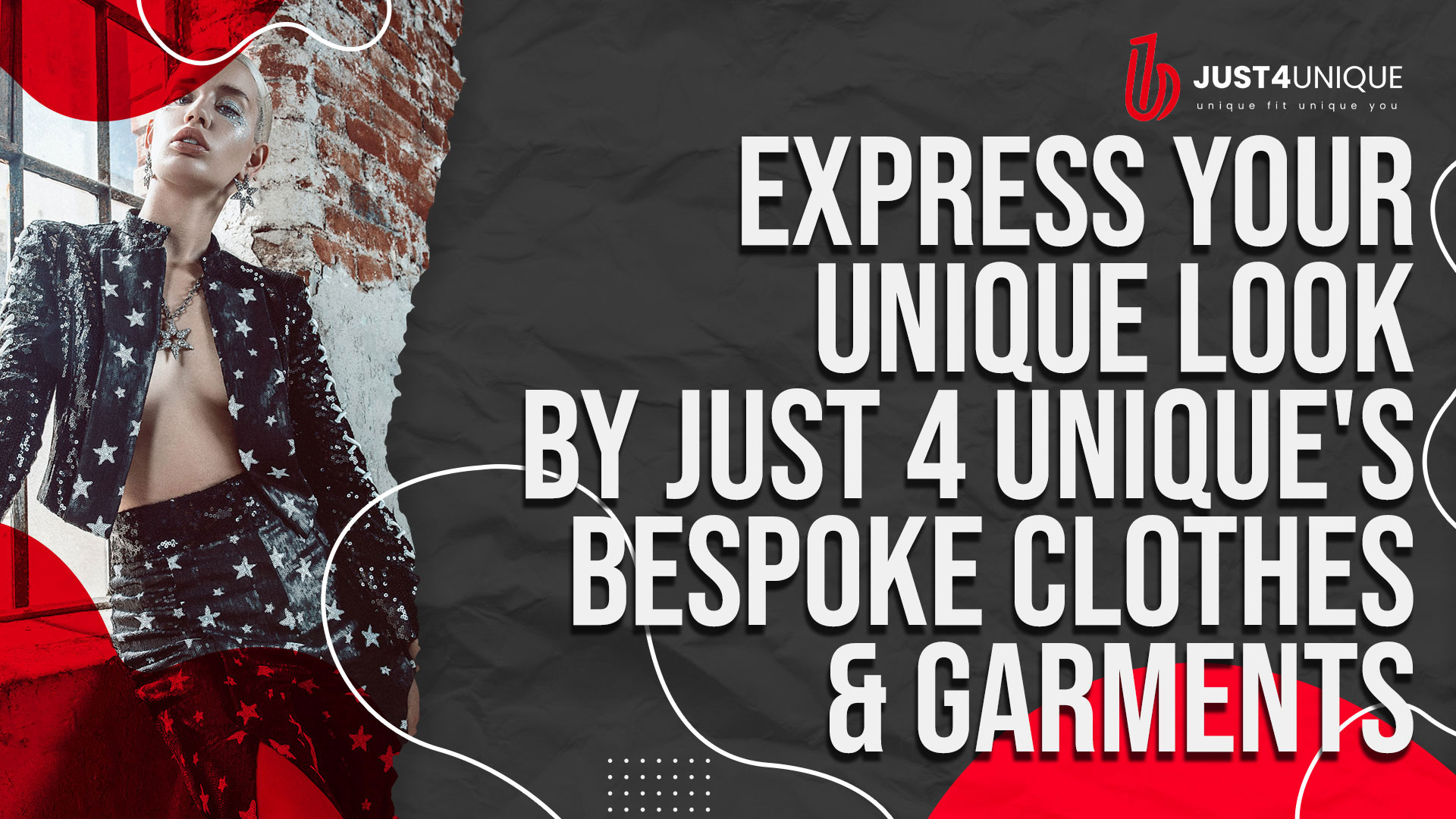 Express Your Unique Look By Just 4 Unique Bespoke