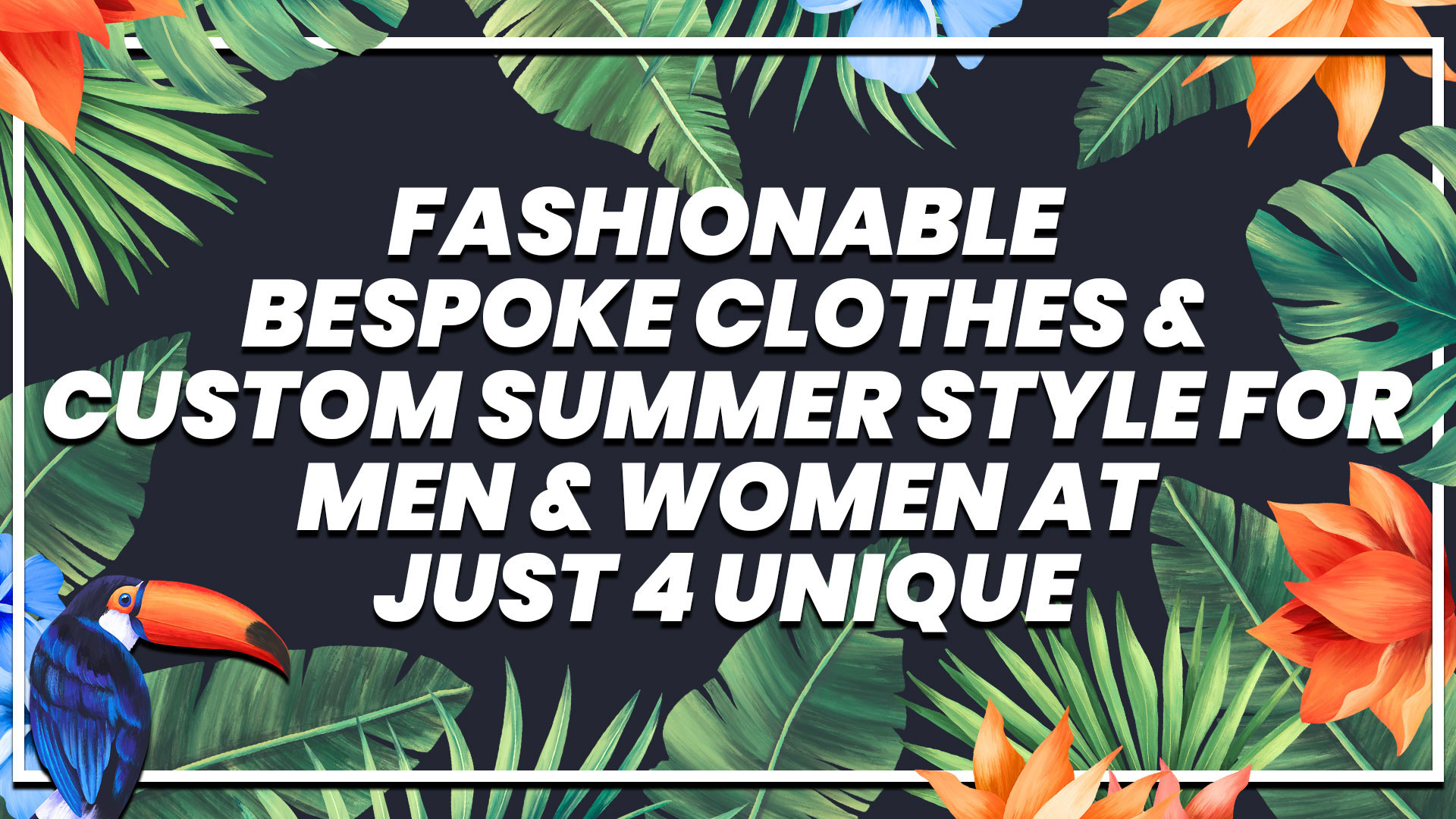 Fashionable Bespoke Clothes and Custom Summer Style For Men and Women