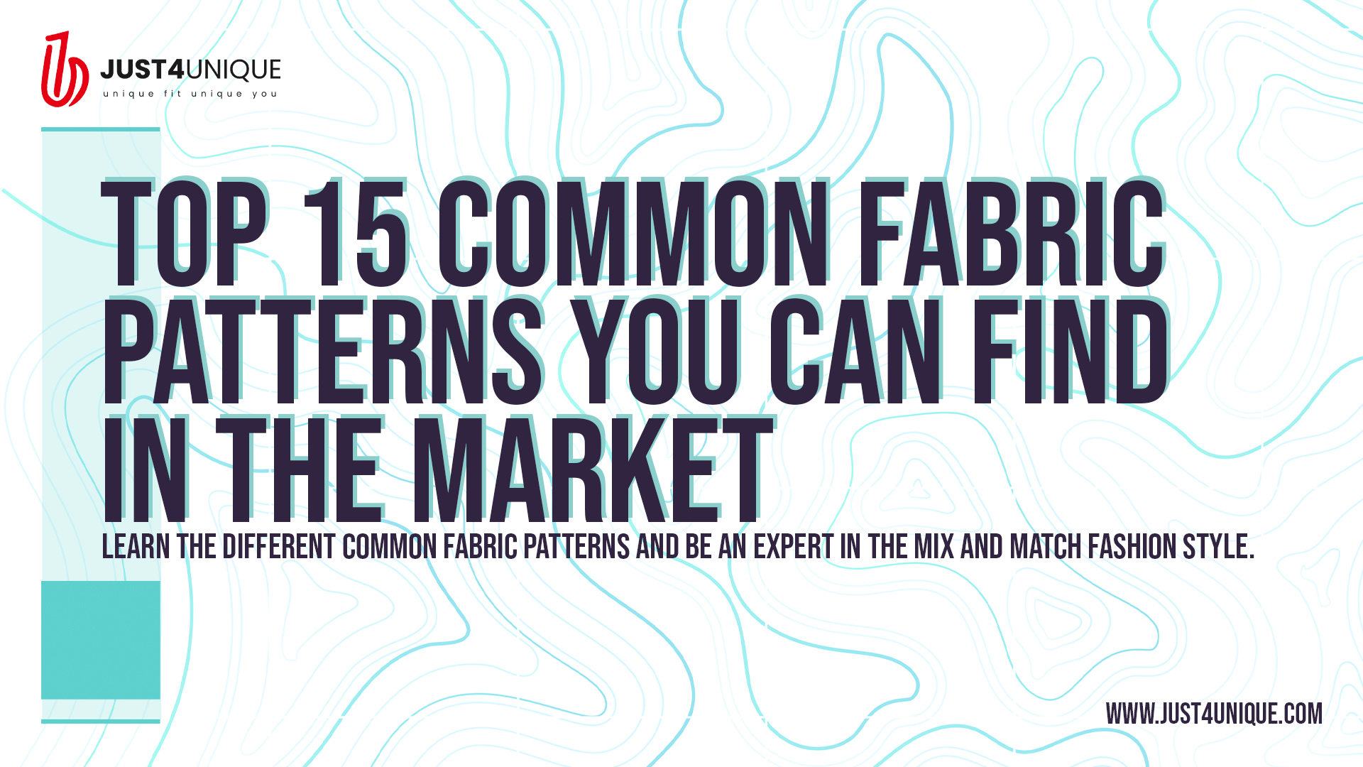 Top 15 Common Fabric Patterns You Can Find in The Market