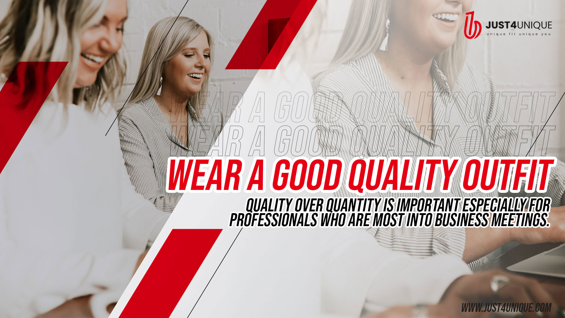 Wear A Good Quality Outfit