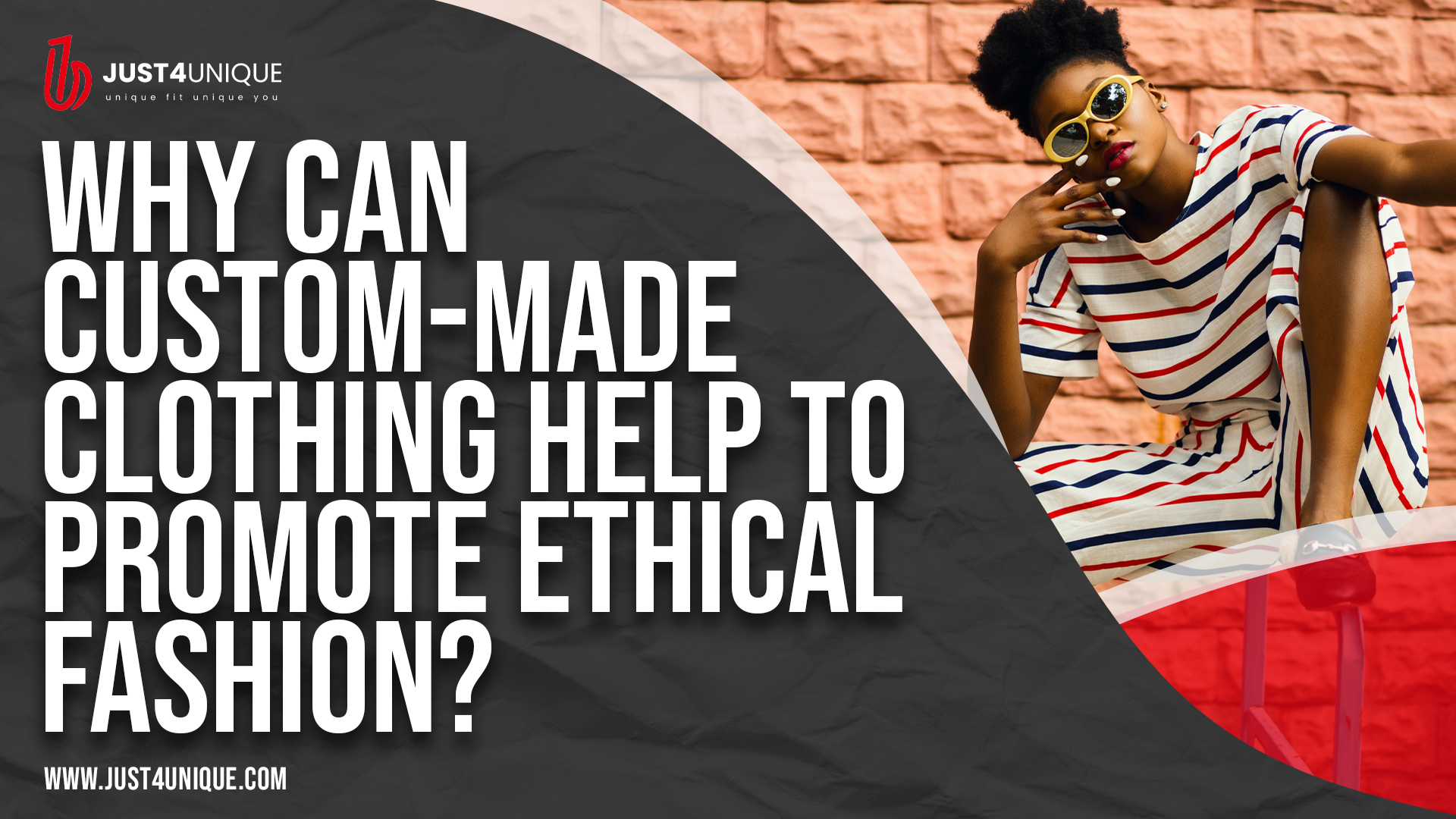 Why Can Custom Made Clothing Help to Promote Ethical Fashion